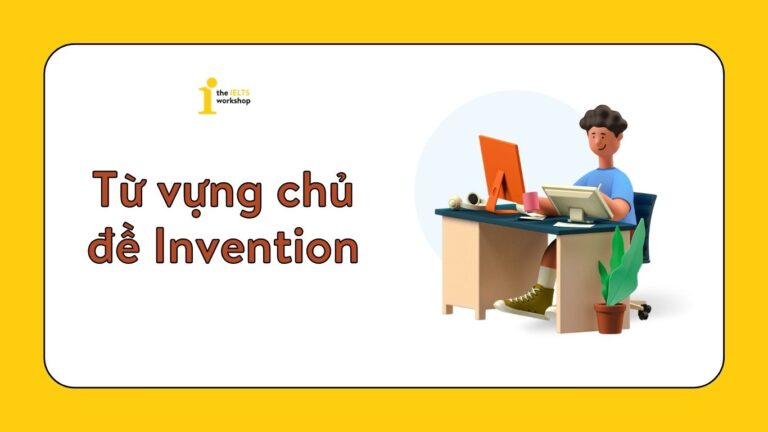 Từ vựng chủ đề Invention