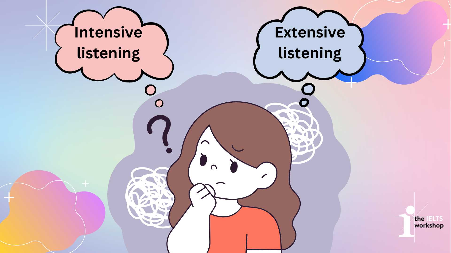 intensive listening và extensive listening