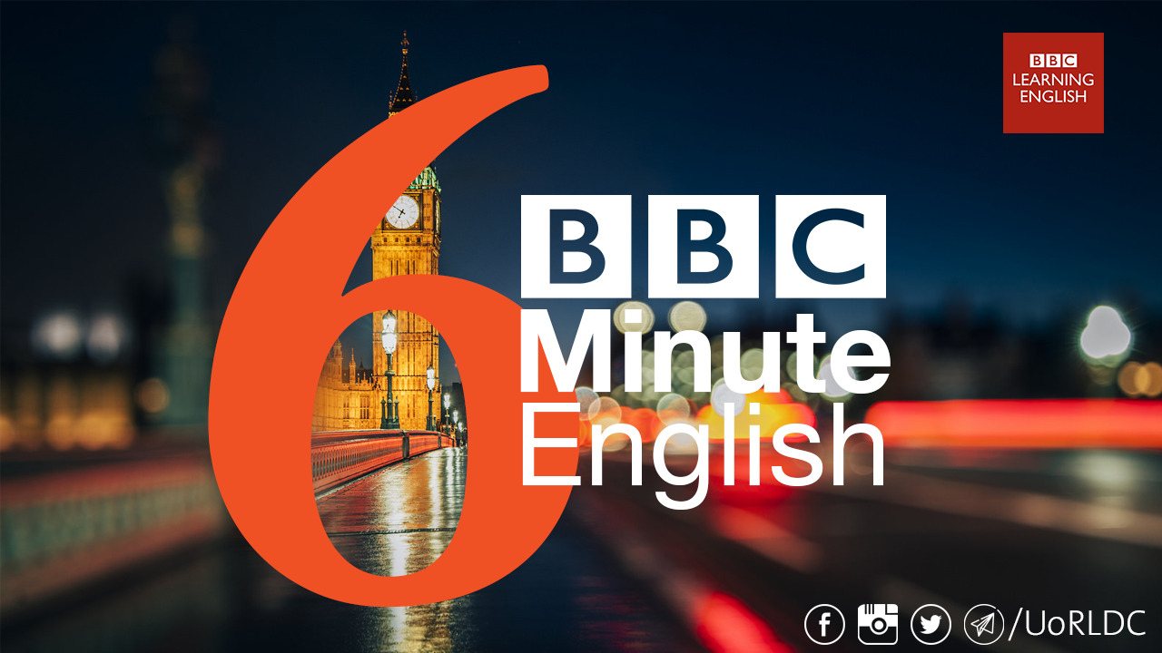 6-Minute English (BBC)