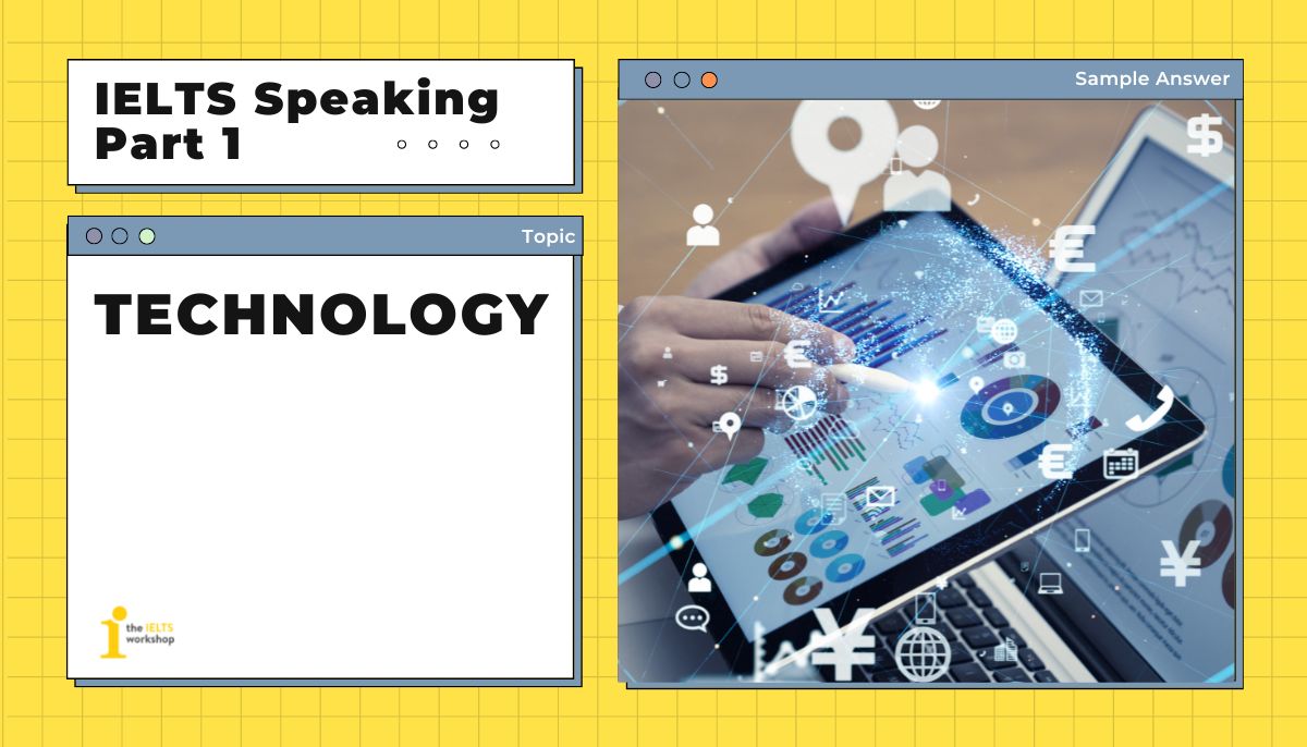 IELTS speaking part 1 technology
