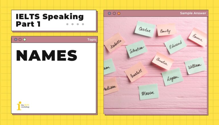 IELTS speaking part 1 names