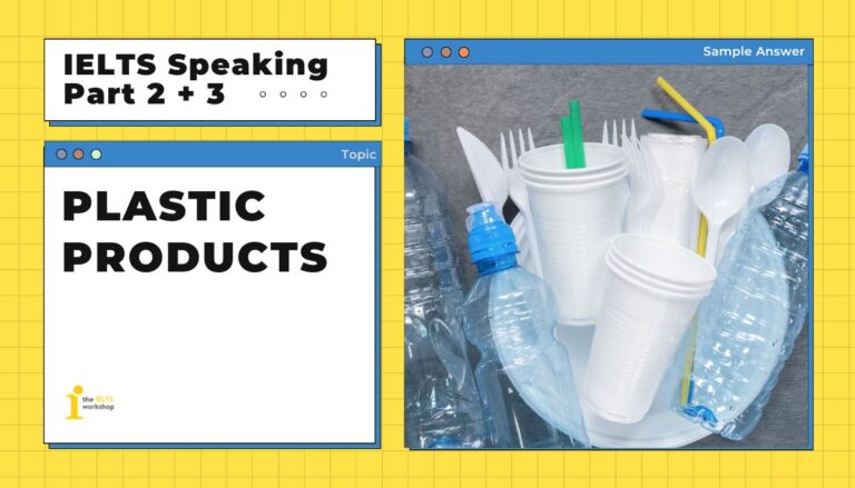 ielts speaking part 2 Describe a time when you saw a lot of plastic waste