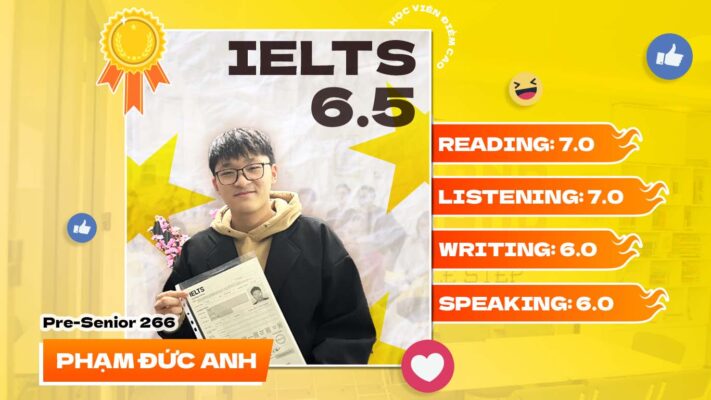 Phạm Đức Anh – Gánh nặng điểm số được trút bỏ khi em có bằng IELTS
