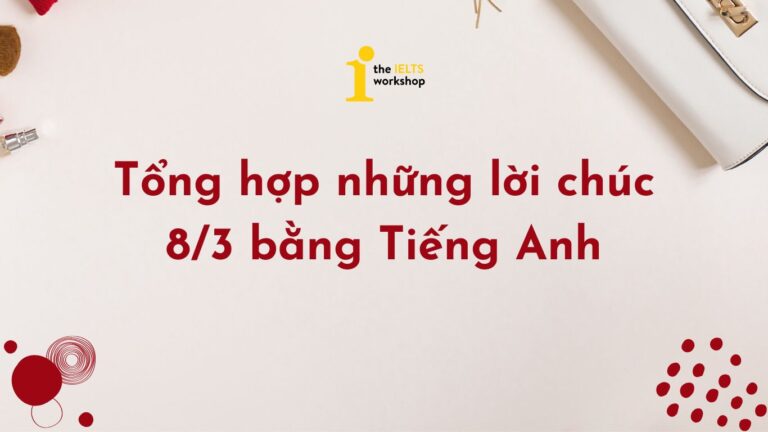 lời chúc 8-3 bằng Tiếng Anh