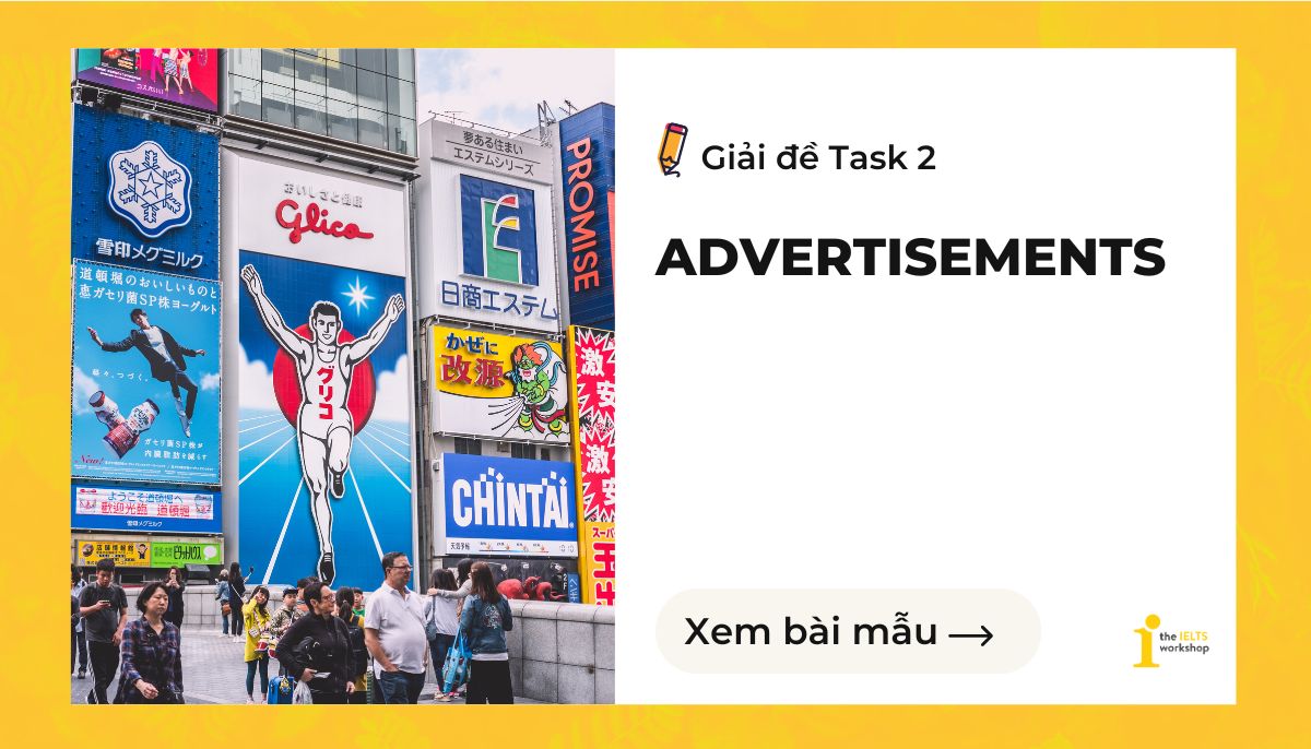IELTS Writing Task 2 Some people think advertisements may have positive economic effects