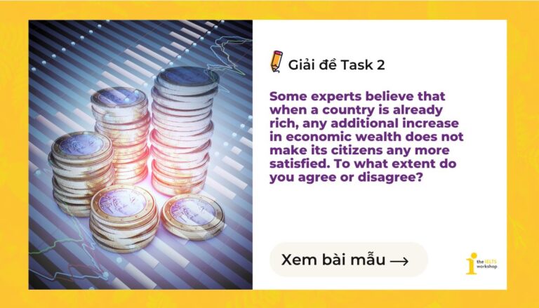 ielts writing task 2 Some experts believe that when a country is already rich