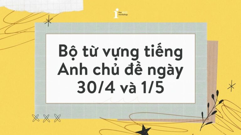 từ vựng về ngày 30-04 1-5