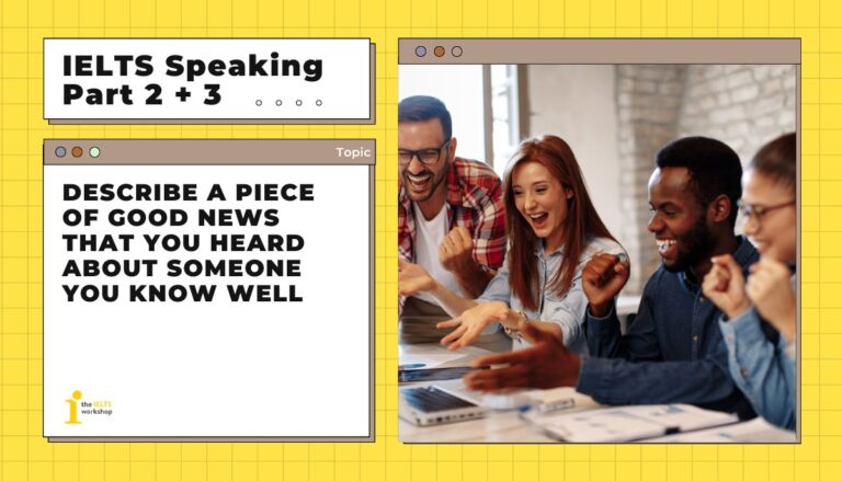 ielts speaking part 2 Describe a piece of good news
