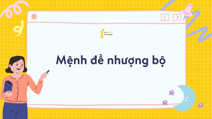 Mệnh đề nhượng bộ (Clauses of concession) : Cấu trúc, Cách dùng và Bài tập