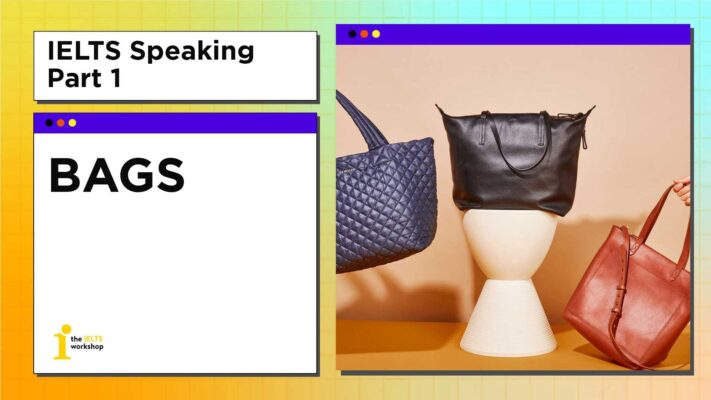 Topic: Bags | IELTS Speaking Part 1