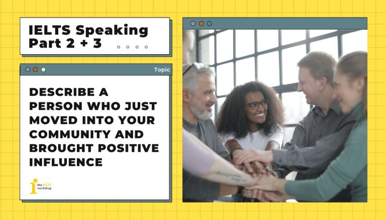 Describe a person who just moved into your community and brought positive influence