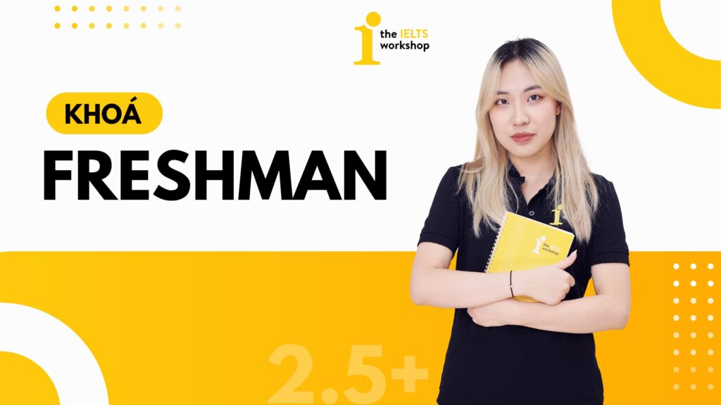 khoá freshman 2.5+