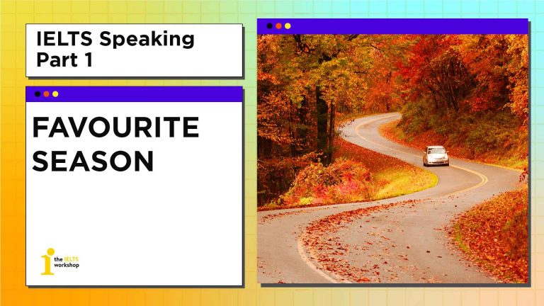 IELTS Speaking Part 1 Favourite Season