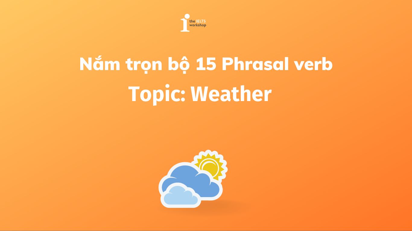 weather phrasal verbs