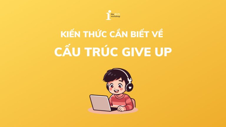 Cấu trúc give up