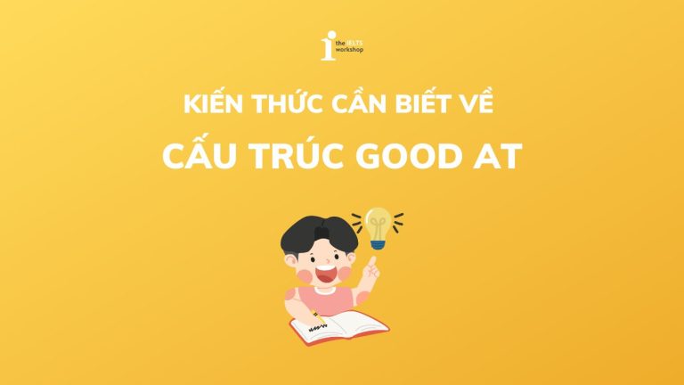 cấu trúc Good at