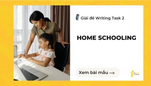 Giải đề IELTS Writing Task 2: Home Schooling