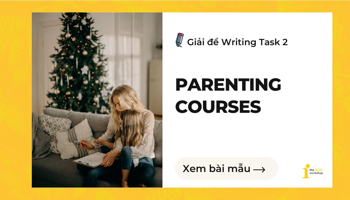 parenting courses ielts writing task 2