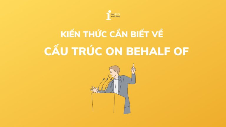 Cấu trúc On behalf of