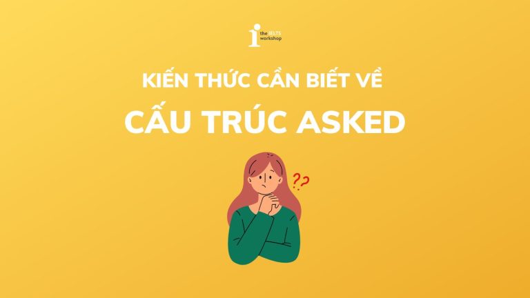 Cấu trúc asked