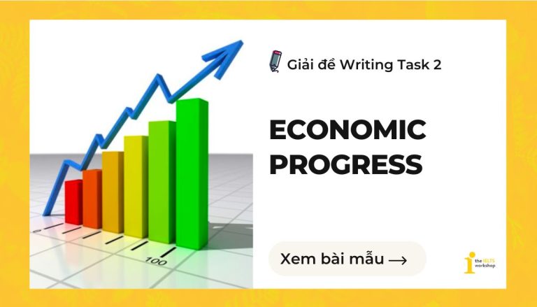 Economic progress IELTS Writing Task 2