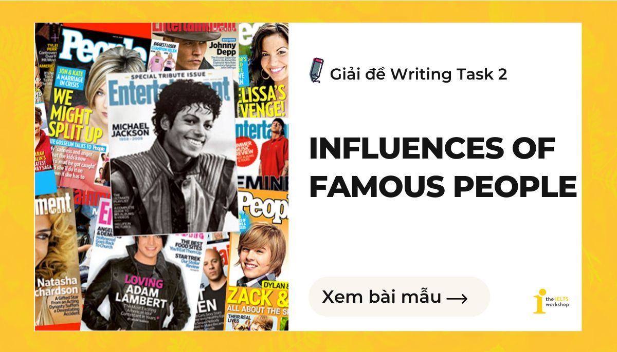 Influences of famous people IELTS Writing Task 2