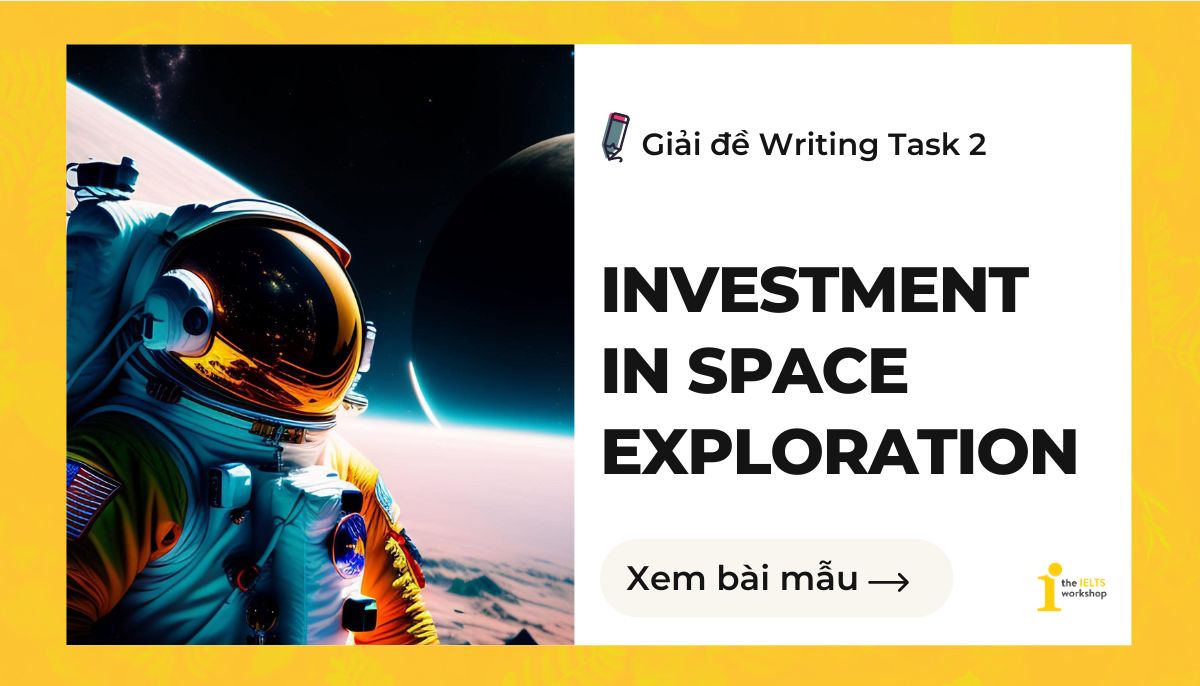 Investment in space exploration IELTS Writing Task 2