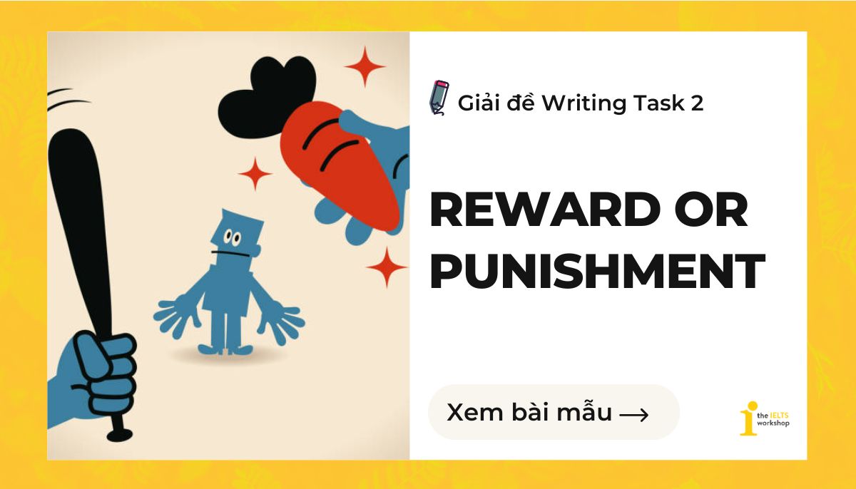 Reward Or Punishment ielts writing task 2