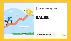 Giải đề IELTS Writing Task 2: Companies use a variety of methods to improve the sales