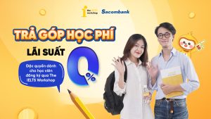 [TIWxSACOMBANK] Chính sách hỗ trợ trả góp học phí lãi suất 0%