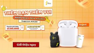 Giới thiệu bạn test – Nhận ngay Airpods