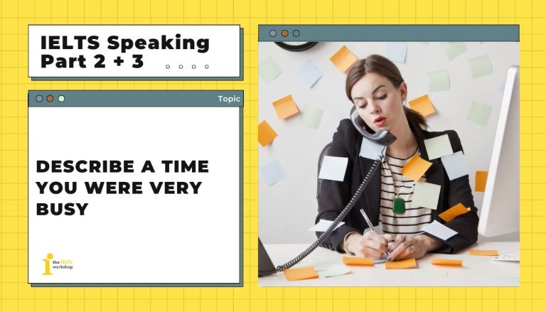 Describe a time you were very busy theme