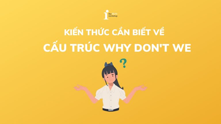 cấu trúc why don't we