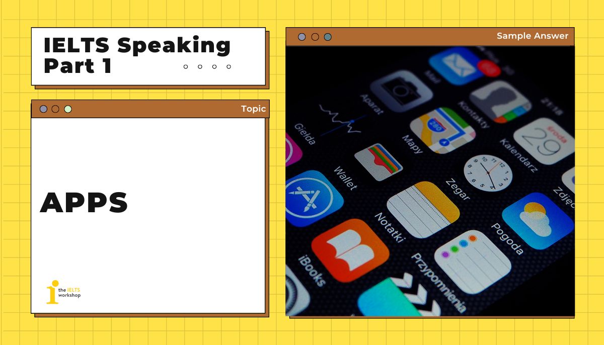 Apps IELTS Speaking Part 1 theme