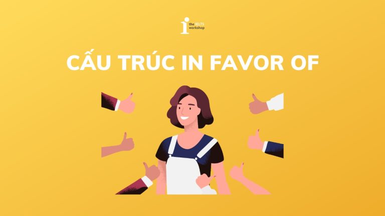 Cấu trúc In favor of