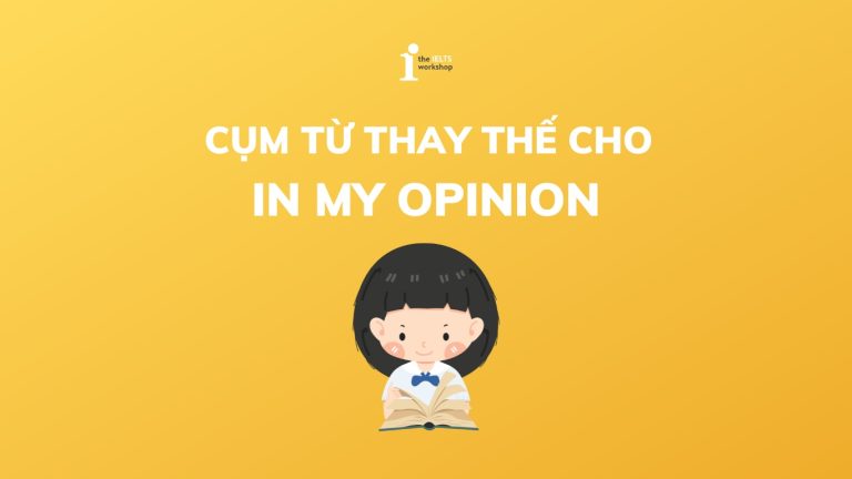 cụm từ thay thế cho In my opinion