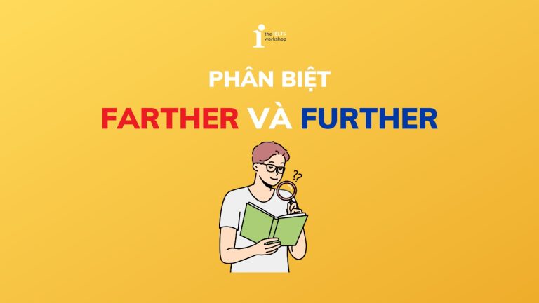 phân biệt farther và further