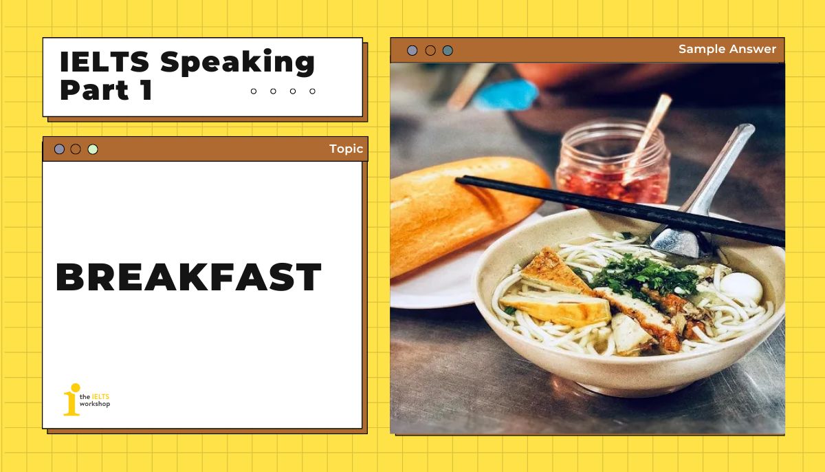 Breakfast IELTS Speaking Part 1