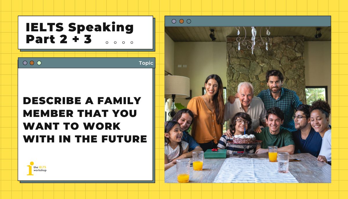 Describe a family member that you want to work theme