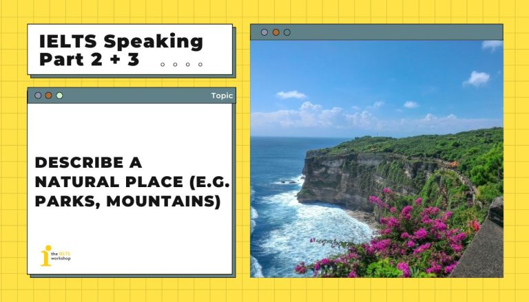 Describe a natural place