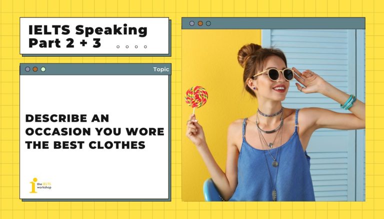 Describe an occasion you wore the best clothes