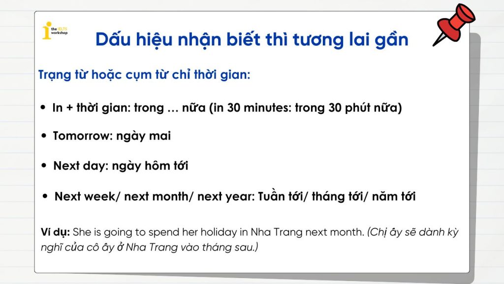 Dấu hiệu nhận biết thì tương lai gần