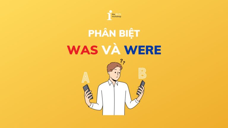 khi nào dùng was were