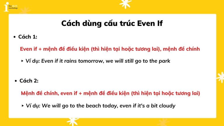 Even If Rcursive Even If là gì? Cấu trúc Even If, cách dùng và phân biệt