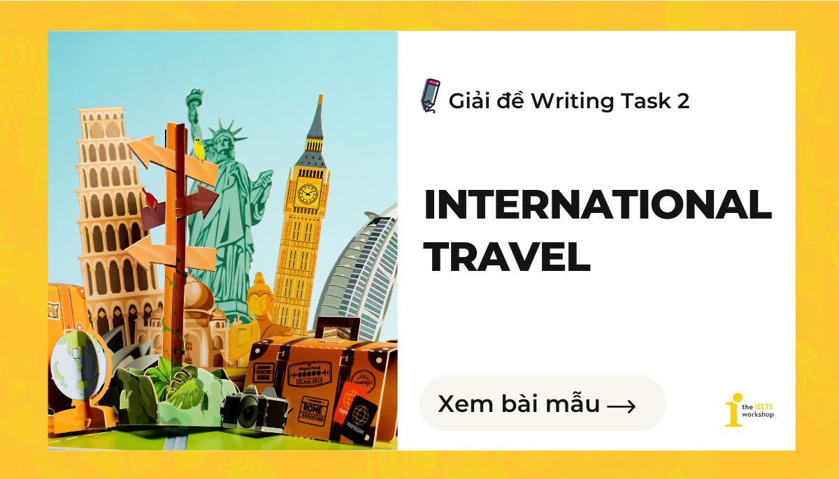 International travel IELTS Writing Task 2 theme