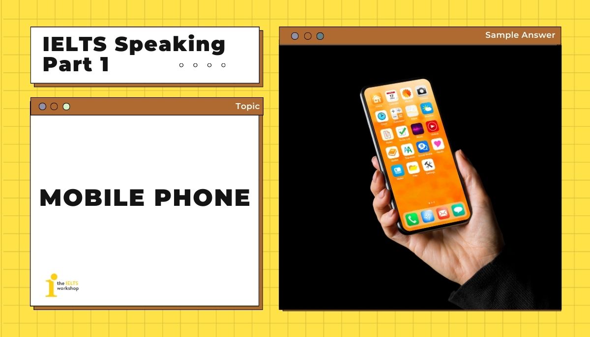 Mobile phone IELTS Speaking Part 1