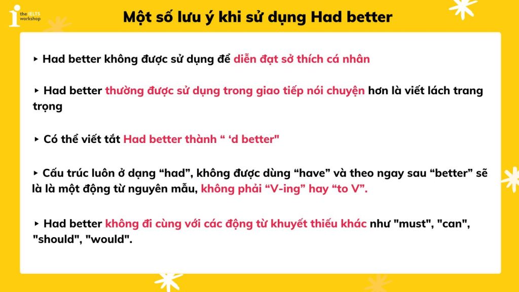 Một số lưu ý khi sử dụng had better