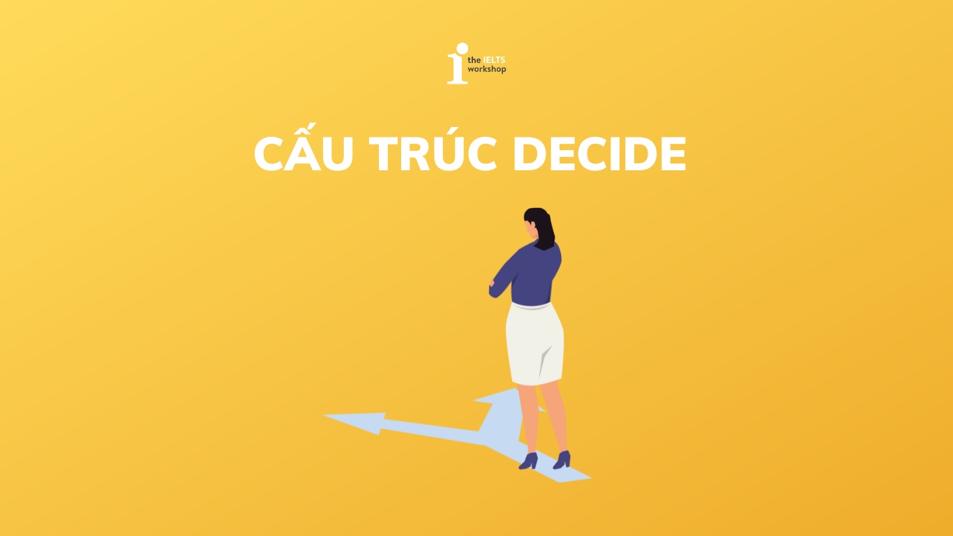 cấu trúc decide