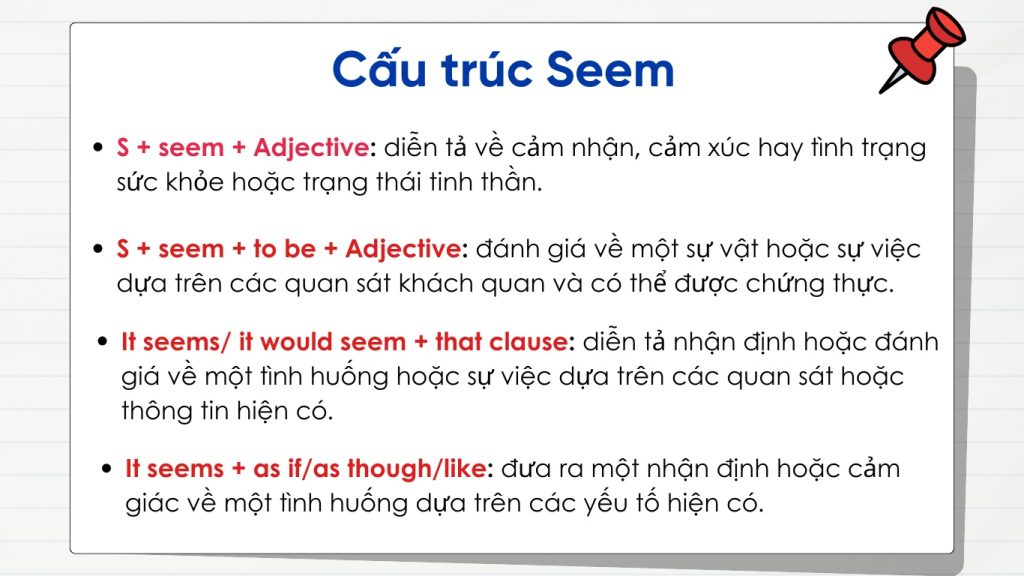 Các cấu trúc Seem khác trong tiếng Anh