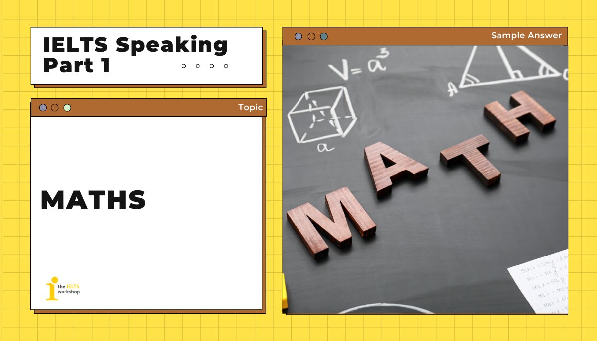 Maths IELTS Speaking Part 1 sample